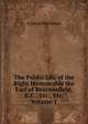 The Public Life of the Right Honourable the Earl of Beaconsfield, K.G., Etc., Etc, Volume 1, Francis Hitchman 