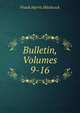 Bulletin, Volumes 9-16, Frank Harris Hitchcock 