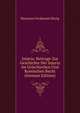 Injuria: Beitrage Zur Geschichte Der Injuria Im Griechischen Und Romischen Recht (German Edition), Hermann Ferdinand Hitzig 