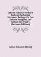 Lebens-Abriss Friedrich Ludwig Zacharias Werners: Beilage Zu Der Dritten Ausgabe Der S?hne Des Thal's (German Edition), Julius Eduard Hitzig 