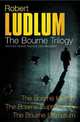 Three Great Novels - The Bourne Trilogy: The Bourne Identity, The Bourne Supremacy, The Bourne Ultimatum, Robert Ludlum 