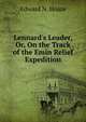 Lennard's Leader, Or, On the Track of the Emin Relief Expedition, Edward N. Hoare 