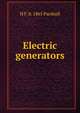 Electric generators, H F. b. 1865 Parshall 