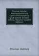 Thom? Hobbes Malmesburiensis Opera Philosophica Qu? Latine Scripsit Omnia, Volume 5 (Latin Edition), Hobbes Thomas 