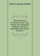 Reminiscences of Seventy Years' Life, Travel, and Adventure, Military and Civil, Scientific and Literary, Volume 1, Robert George Hobbes 