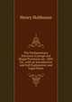 The Parliamentary Elections (Corrupt and Illegal Practices) Act, 1883. Ed., with an Introduction and Full Explanatory and Legal Notes, Henry Hobhouse 