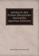 Jahrbuch des Freien Deutschen Hochstifts (German Edition), Freies Deutsches Hochstift 