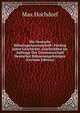 Die Deutsche Buhnengenossenschaft: Funfzig Jahre Geschichte, Geschrieben Im Auftrage Der Genossenschaft Deutscher Buhnenangehorigen (German Edition), Max Hochdorf 