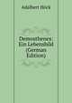 Demosthenes: Ein Lebensbild (German Edition), Adalbert Hock 