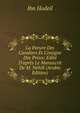 La Parure Des Cavaliers Et L'insigne Des Preux; Edit? D'apr?s Le Manuscrit De M. Nehill (Arabic Edition), Ibn Hodeil 