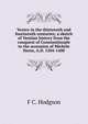 Venice in the thirteenth and fourteenth centuries; a sketch of Ventian history from the conquest of Constantinople to the accession of Michele Steno, A.D. 1204-1400, F C. Hodgson 