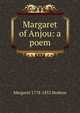 Margaret of Anjou: a poem, Margaret 1778-1852 Hodson 