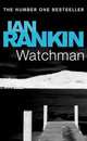 Watchman, Ian Rankin 