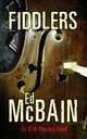 Fiddlers, Mcbain, Ed 