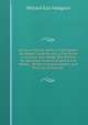 Salmon Fishing: With a Frontispiece by Joseph Farquharson, a Facsimile in Colours of a Model Set of Flies for Scotland, Ireland, England and Wales, . of the United Kingdom, and Pictures of Salmon, William Earl Hodgson 