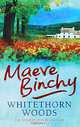 Whitethorn Woods, Maeve Binchy 