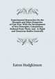 Experimental Researches On the Strength and Other Properties of Cast Iron: With the Development of New Principles; Calculations Deduced from Them; and . to Rigid and Tenacious Bodies Generally, Eaton Hodgkinson 