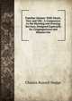 Familiar Hymns: With Music, New and Old : A Companion to the Morning and Evening Services, Designed Especially for Congregational and Mission Use, Charles Russell Hodge 