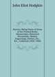 Rariora: Being Notes of Some of the Printed Books, Manuscripts, Historical Documents, Medals, Engravings, Pottery, Etc., Etc., Collected (1858-1900), John Eliot Hodgkin 