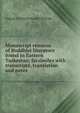 Manuscript remains of Buddhist literature found in Eastern Turkestan; facsimiles with transcripts, translation and notes, August Friedrich Rudolf Hoernle 