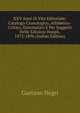 XXV Anni Di Vita Editoriale: Catalogo Cronologico, Alfabetico-Critico, Sistematico E Per Soggetti Delle Edizioni Hoepli, 1872-1896 (Italian Edition), Gaetano Negri 