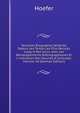 Nouvelle Biographie G?n?rale Depuis Les Temps Les Plus Recul?s Jusqu'? Nos Jours, Avec Les Renseignements Bibliographiques Et L'indication Des Sources ? Consulter, Volume 18 (German Edition), Hoefer 