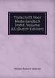 Tijdschrift Voor Nederlandsch Indie, Volume 65 (Dutch Edition), Wolter Robert Hoevell 