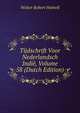Tijdschrift Voor Nederlandsch Indie, Volume 58 (Dutch Edition), Wolter Robert Hoevell 