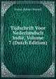 Tijdschrift Voor Nederlandsch Indie, Volume 7 (Dutch Edition), Wolter Robert Hoevell 