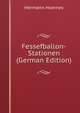 Fessefballon-Stationen (German Edition), Hermann Hoernes 