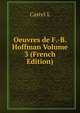 Oeuvres de F.-B. Hoffman Volume 3 (French Edition), Castel L 