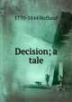 Decision; a tale, Hofland 
