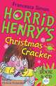 Horrid Henry's Christmas Cracker (+ Audio CD), Francesca Simon 