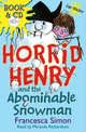 Horrid Henry and the Abominable Snowman (+ Audio CD), Simon, Francesca 