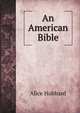 An American Bible, Alice Hubbard 