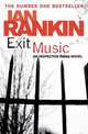 Exit Music. Rankin I., Иэн Рэнкин 