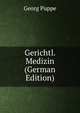 Gerichtl. Medizin (German Edition), Georg Puppe 