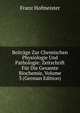 Beitrage Zur Chemischen Physiologie Und Pathologie: Zeitschrift Fur Die Gesamte Biochemie, Volume 3 (German Edition), Franz Hofmeister 