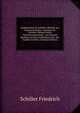 Supplemente Zu Schillers Werken Aus Seinem Nachlass: Nachlese Zu Schillers Werken Nebst Variantensammlung : Aus Seinem Nachlass Im Einverstandniss Und . Der Familie Schillers (German Edition), Schiller Friedrich 