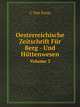 Oesterreichische Zeitschrift Fr Berg- Und Httenwesen. Volume 3, C. von Ernst 