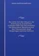 Die Lehre Von Den Steuern: Als Anleitung Zu Grundlichen Urtheilen Uber Das Steuerwesen, Mit Besonderer Beziehung Auf Den Preussischen Staat Vorgetragen (German Edition), Johann Gottfried Hoffmann 