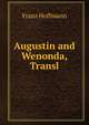 Augustin and Wenonda, Transl, Franz Hoffmann 