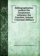 Bibliographisches Lexikon Der Gesammten Litteratur Der Griechen, Volume 3 (German Edition), Samuel Friedrich Wilhelm Hoffmann 