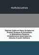 Tabvlae Codicvm Manv Scriptorvm Praeter Graecos Et Orientales in Bibliotheca Palatina Vindobonensi Asservatorvm, Volume 5 (Latin Edition), Hofbibliothek 