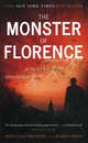 The Monster of Florence / Флорентийский Монстр. A True Story, Дуглас Престон, Марио Специ 