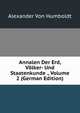 Annalen Der Erd, Volker- Und Staatenkunde ., Volume 2 (German Edition), Alexander von Humboldt 