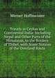Travels in Ceylon and Continental India: Including Nepal and Other Parts of the Himalayas, to the Borders of Thibet, with Some Notices of the Overland Route, Werner Hoffmeister 