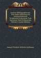 Lexicon Bibliographicum: Sive Index Editionum Et Interpretationum Scriptorum Graecorum Tum Sacrorum Tum Profanorum, Volume 2 (Latin Edition), Samuel Friedrich Wilhelm Hoffmann 
