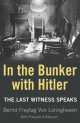 In Bunker with Hitler, Von Loringhoven Bernd Freytag 