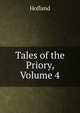 Tales of the Priory, Volume 4, Hofland 